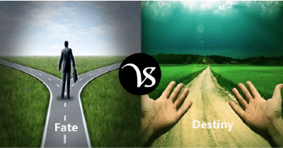 Fate and destiny